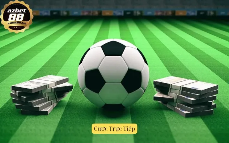 Cược Trực Tiếp