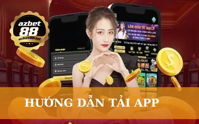 Hướng dẫn tải app azbet88