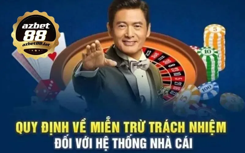 Miễn Trừ Trách Nhiệm azbet88