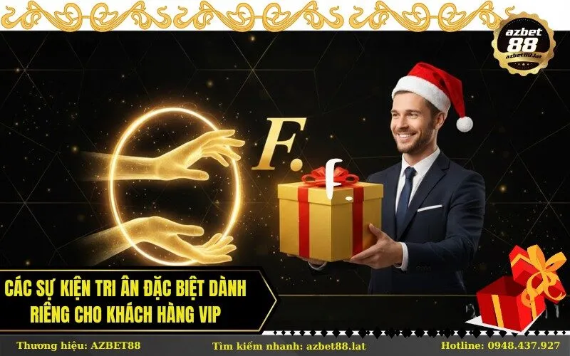 Các sự kiện tri ân đặc biệt dành riêng cho khách hàng VIP