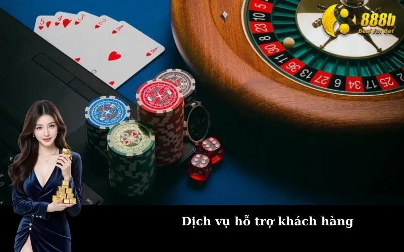 Dịch vụ hỗ trợ khách hàng